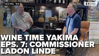 Wine Time Yakima: #7 LaDon Linde