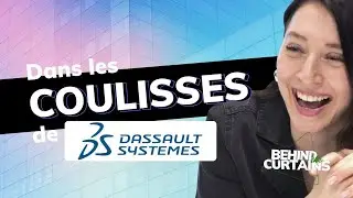 Découvrez les coulisses de Dassault Systèmes - BEHIND THE CURTAINS