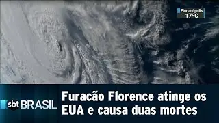 Furacão Florence atinge os EUA e causa duas mortes | SBT Brasil (14/09/18)