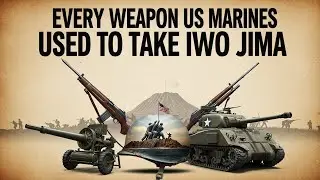 Every Weapon US Marines Used to Take Iwo Jima | WW2 Battle Breakdown 1945