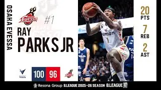 Highlights From Ray Parks Jr 20-Point Game | Nagasaki Velca vs. Osaka Evessa