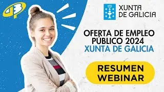 Webinar Oferta de Empleo 2024- Xunta de Galicia
