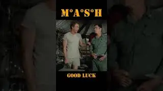 MASH 4077 Good luck