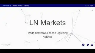 LN Markets Tutorial: Trade Bitcoin on Lightning