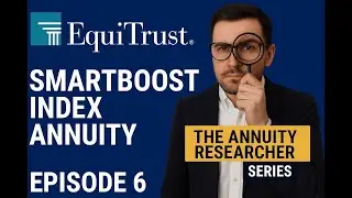 What's the SHOCKING Truth About Equitrust SmartBoost Index FIA? Expert Review | Annuity Researchers
