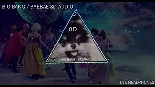 BIG BANG - BAE BAE 8D AUDIO (USE HEAD/EARPHONES)