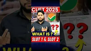 CUET UG 2025: What is Exam Slot? Important Information for All Students!💯 #shorts #cuet