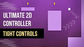Platformer Tight Controls - UNITY ULTIMATE 2D CONTROLLER