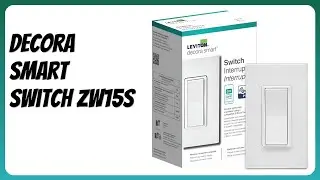 REVIEW (2025): Decora Smart Switch ZW15S. Features.