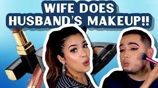 WIFE DOES HUSBAND'S MAKEUP ***HILARIOUS***