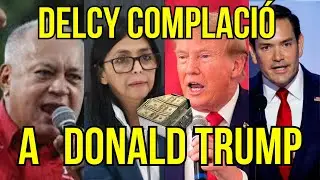 TRUMP LE PIDIó ESTO A DELCY DESPUES ELLA LO ENTREGó