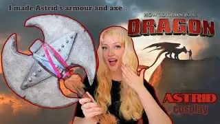 Я сделала свой собственный косплей Астрид из HTTYD | Доспехи, юбка и мой первый топор!