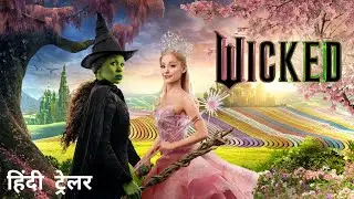 Wicked | Official Hindi Trailer | Universal Pictures India