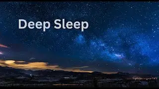 Deep Sleep Ambient Music | Calm Soundscape for Restful Night