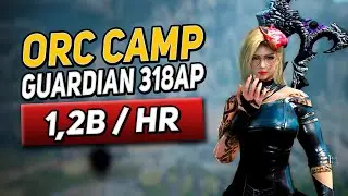 Orc Camp 1,2B hr - GUARDIAN awk 318ap - Black Desert Online