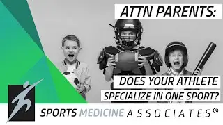 ATTN Parents: Does Your Young Athlete Specialize In One Sport?