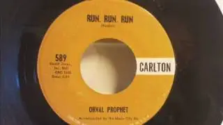 Orval Prophet - Run, Run, Run