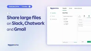 Share large files on Slack, Chatwork and Gmail | Rakuten Drive Guide