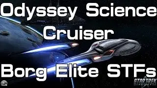 Star Trek Online - Научный крейсер &laquo;Одиссея&raquo; - Элита Боргов