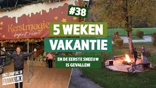 Vlog #38 - VAKANTIE in 🇳🇱 NEDERLAND en de eerste 🥶 SNEEUW  | Onze camping in Frankrijk