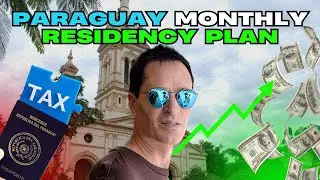 How to Get Legal Tax-Free Residency in Paraguay for Just $350/month