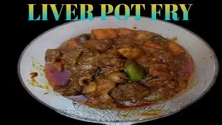 CHICKEN LIVER POT FRY RECIPE//CHICKEN LIVER POT FRY WITH CARROT AND CAPSICUM