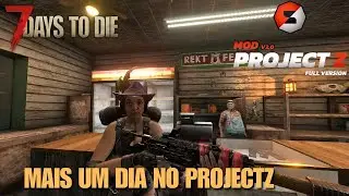 BORA para mais um dia no mod PROJECTZ!!!