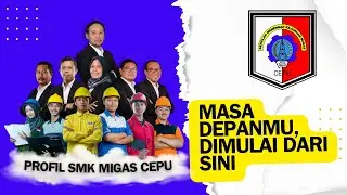 Pembuatan Video Compro SMK MIgas Cepu