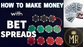 How to Make Money with BET SPREADS