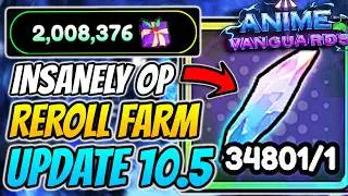 Insane *NEW* Overpowered Reroll Method In Anime Vanguards Update 10.5!