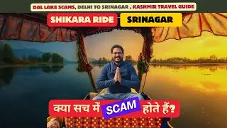 All You Need To Know About Shikara Ride  | Delhi To Srinagar By Flight | First Day In Kashmir