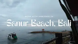 30 Minutes of Caf&eacute; Ambience by the Sea in Sanur Beach, Bali | Waves Sounds