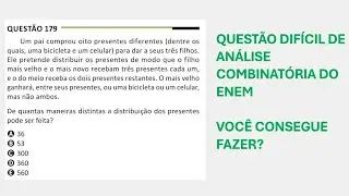 ENEM 2025 - Matem&aacute;tica - Quest&atilde;o 179 (Caderno Amarelo) - Um pai comprou oito presentes diferentes...
