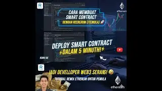 Cara Membuat Smart Contract Pertama Kamu di Remix Ethereum (Tutorial Pemula)