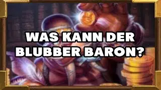 Was kann der Blubber Baron? | Hearthstone