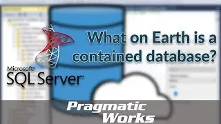 What on Earth is a contained database?