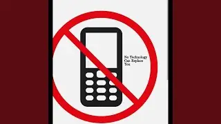 No Technology Can Replace You