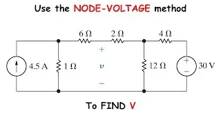 Use the NODE-VOLTAGE METHOD to find v in the circuit [NILSSON PROBLEM 4.7]