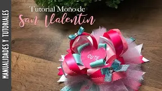 Tutorial Mo&ntilde;o de San Valentin, Tutorial de Lazos/ Listones- JohanaCaudiGs