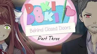 Doki Doki Literature Club Behind Closed Doors 3 Full Game (Chapter 1)
