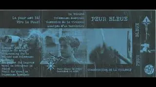 Peur Bleue (France) - Construction de la violence (Demo 2020)