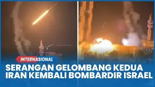 Detik-detik Serangan Udara Mematikan Gelombang Kedua Iran Kembali Bombardir Israel