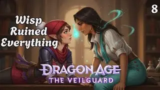 Interrupted Kisses & Shady Cousins 😏 | Rogue Elf Ep. 8 | Veilguard LIVE