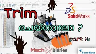 All about SOLIDWORKS IN MALAYALAM/ trim tool Part 16