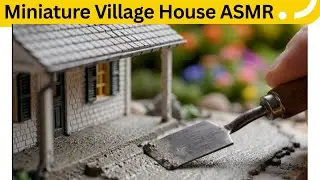 Miniature Village House ASMR | Relaxing Tiny Construction| SAMtastic ASMR #ASMR #youtube #viral