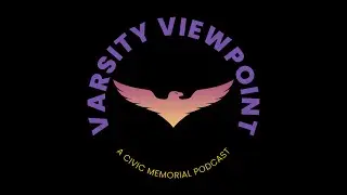 Varsity Viewpoint Ep. 2 w/ Charlie Kilpatrick