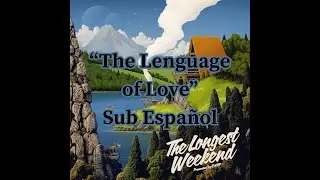 The Lenguage of Love - TWRP Sub Espa&ntilde;ol