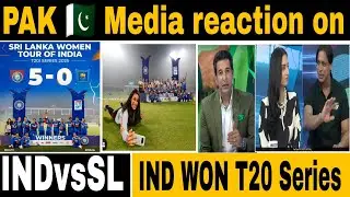 Pak media on Indian women beat Srilanka in T20 series | INDW vs SLW | IND Won 5-0 | #indvssl #india 
