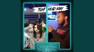 Tight Road Baby x Fumez The Engineer - Plugged In