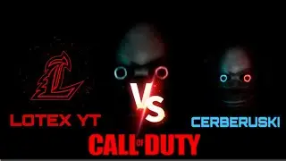CERBERUSKI VS LOTEX YT CODMOBILE